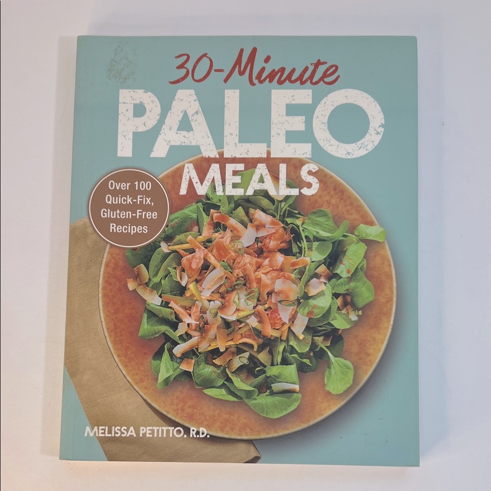 Paleo 30 Minute Meals Cookbook